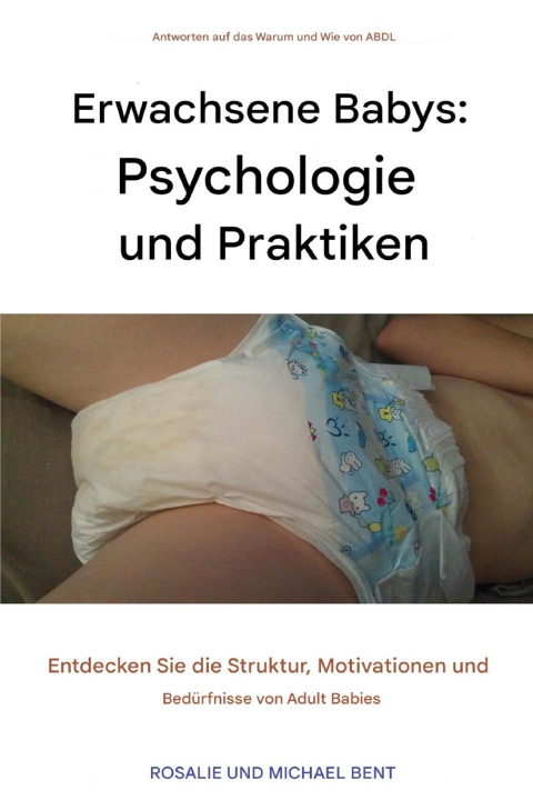 Kniha Erwachsene Babies Michael Bent