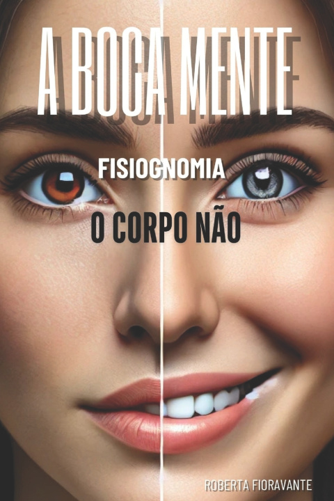 Kniha A BOCA MENTE Roberta Fioravante