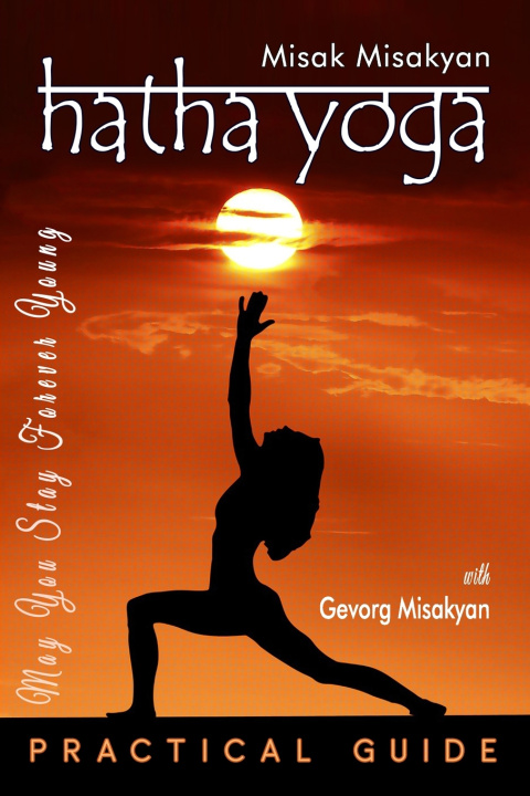 Kniha Hatha Yoga Gevorg Misakyan