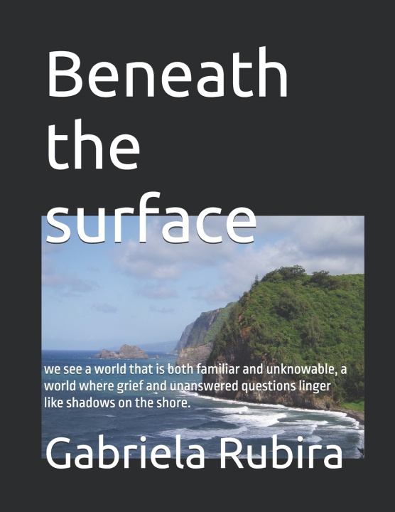 Kniha Beneath the surface Gabriela Rubira