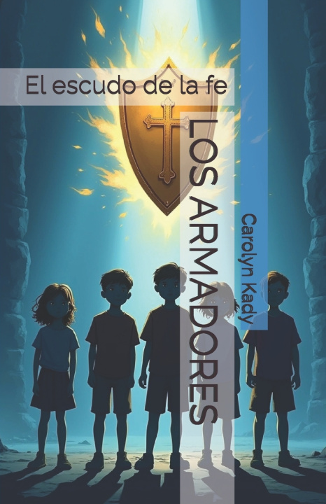 Kniha LOS ARMADORES Carolyn Kady
