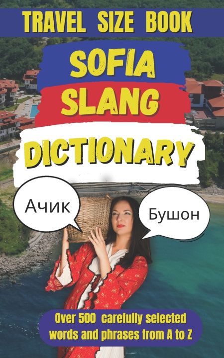 Könyv Sofia Slang Dictionary Slang Mania