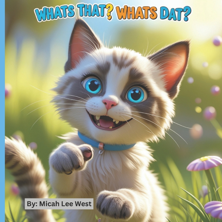 Kniha Whats That?, Whats Dat? Micah Lee West