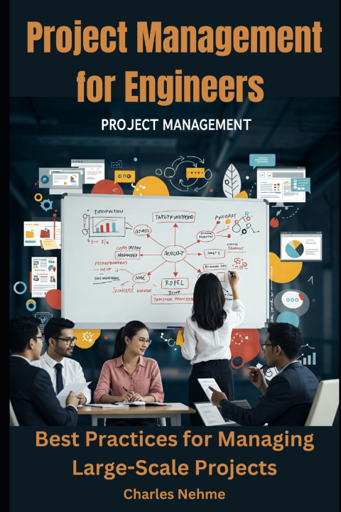 Kniha Project Management for Engineers Charles Nehme