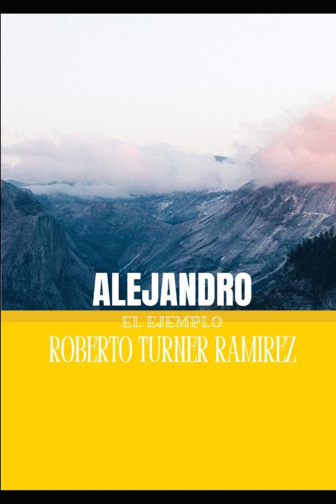 Könyv Alejandro Roberto Turner Ramirez