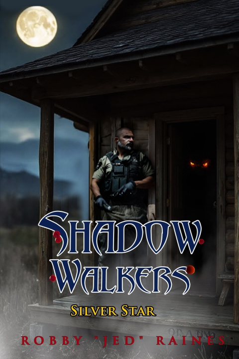 Kniha Shadow Walkers Robby "Jed" Raines