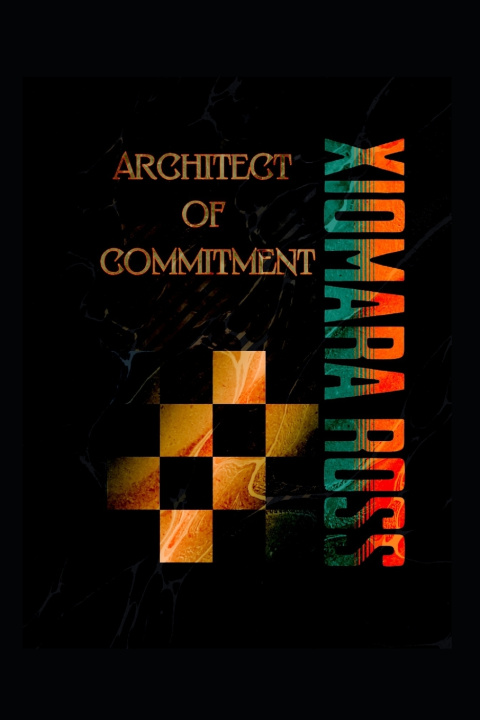 Kniha Architects of Commitment Xiomara Ross