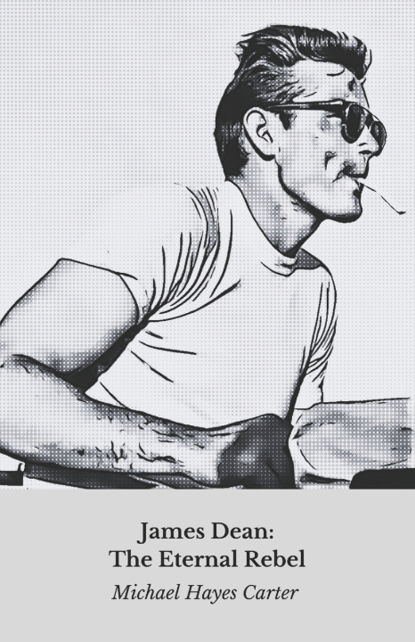 Kniha James Dean Michael Hayes Carter