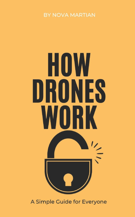 Könyv How Drones Work Nova Martian
