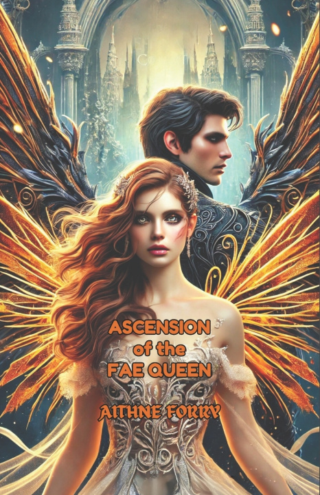 Kniha ASCENSION OF THE FAE QUEEN AITHNE FORRY
