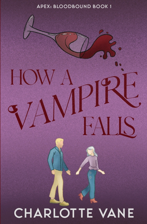 Kniha How a Vampire Falls Charlotte Vane