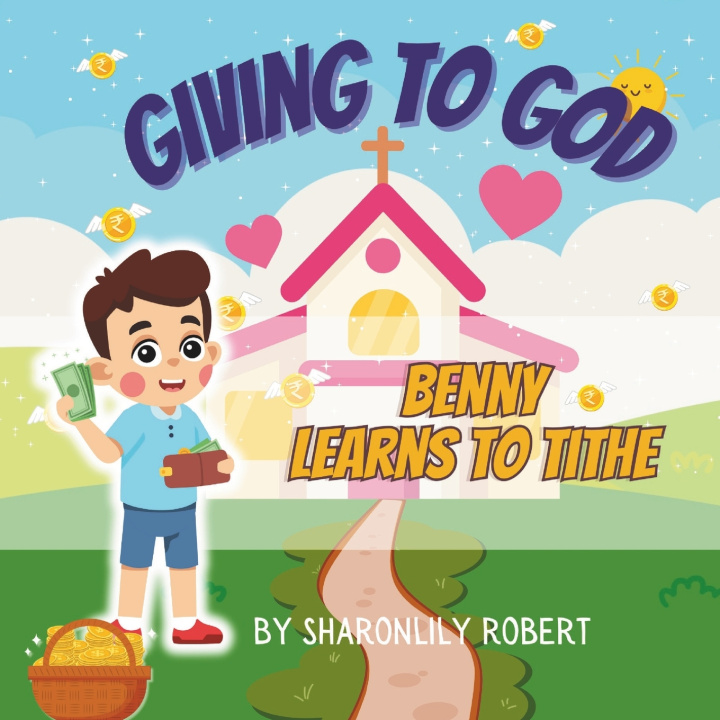 Kniha Benny Learns to Tithe Sharonlily Robert