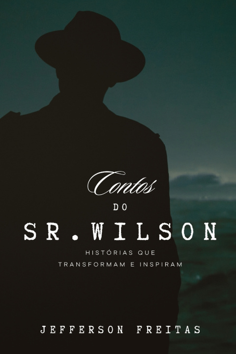 Könyv Contos do Sr. Wilson Jefferson Freitas