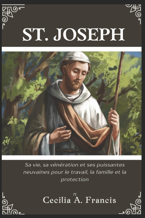 Kniha SAINT JOSEPH CECILIA A. FRANCIS
