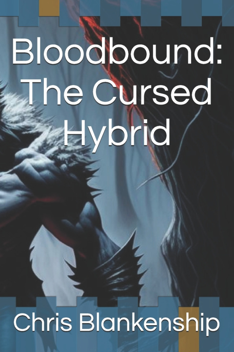 Kniha Bloodbound Chris Blankenship