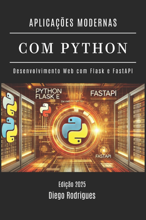 Könyv APLICAÇÕES MODERNAS COM PYTHON Diego Rodrigues
