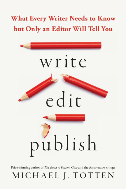Kniha Write, Edit, Publish Michael J. Totten