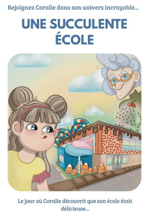 Книга Une succulente école Mademoiselle Millecœurs