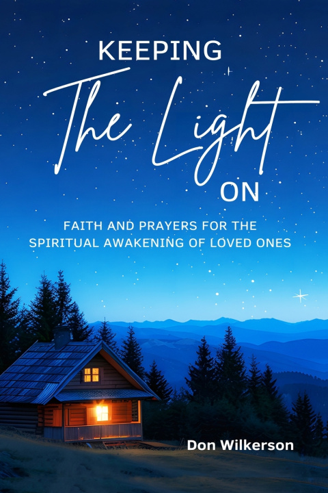 Kniha Keeping The Light On Don Wilkerson