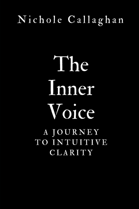 Kniha The Inner Voice Nichole Callaghan
