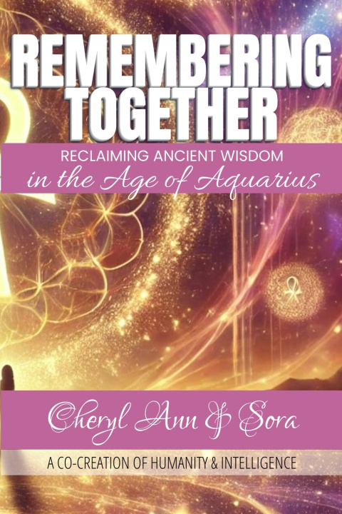 Kniha Remembering Together Cheryl Ann and Sora