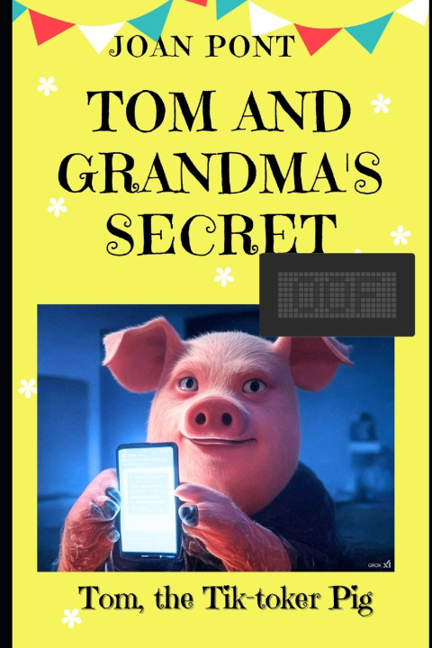 Libro TOM AND GRANDMA'S SECRET JOAN PONT GALMÉS