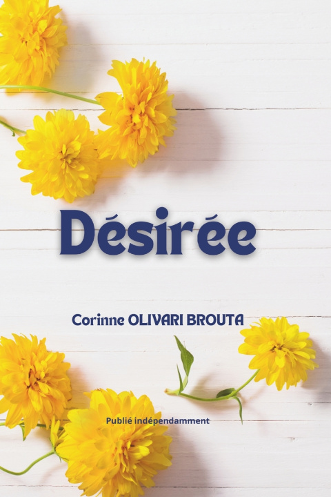 Kniha Désirée Corinne OLIVARI BROUTA