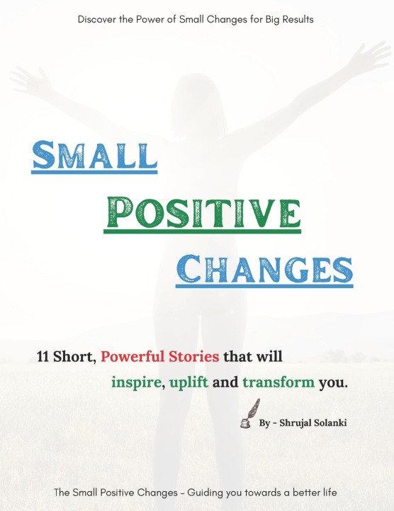 Könyv SMALL POSITIVE CHANGES SHRUJAL SOLANKI