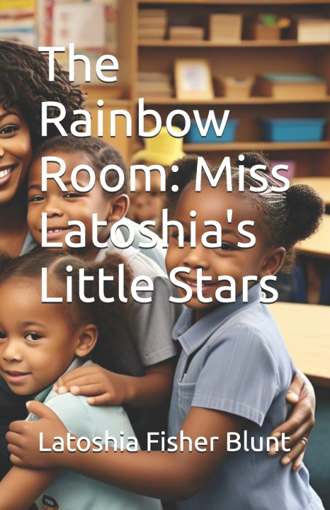Kniha The Rainbow Room Latoshia Fisher Blunt