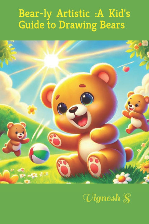 Kniha Bear-ly Artistic Vignesh S