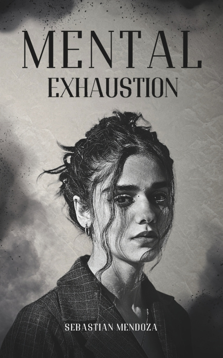 Kniha Mental Exhaustion Noah Williams