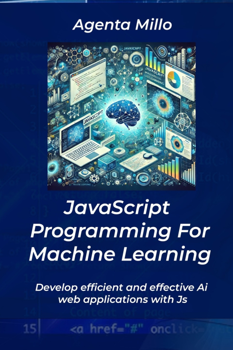 Libro JavaScript Programming For Machine Learning Agenta Millo