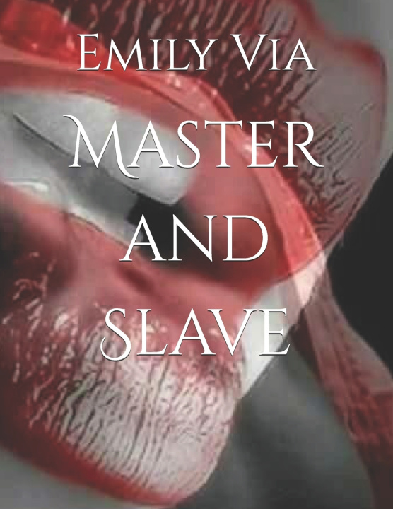 Kniha Master and Slave Emily Via