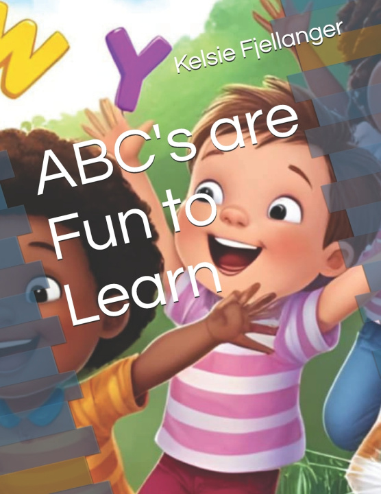 Kniha ABC's are Fun to Learn Kelsie Fjellanger