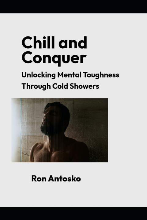 Kniha Chill and Conquer Ron Antosko