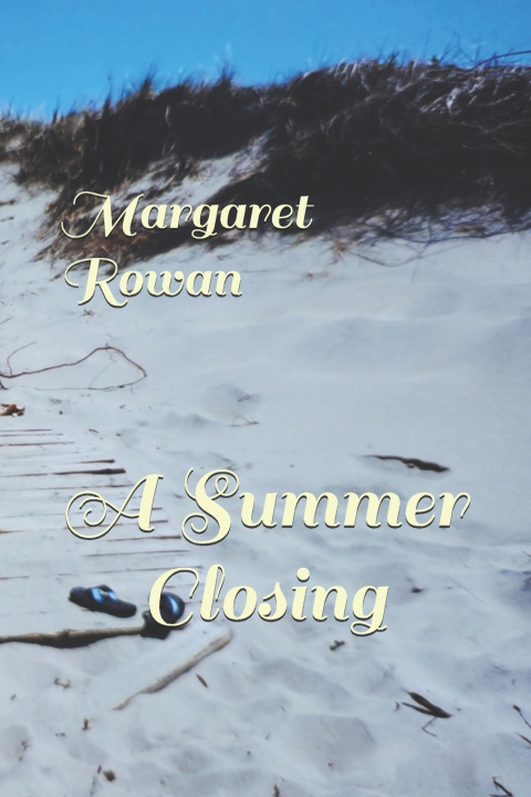 Kniha A Summer Closing Margaret Rowan