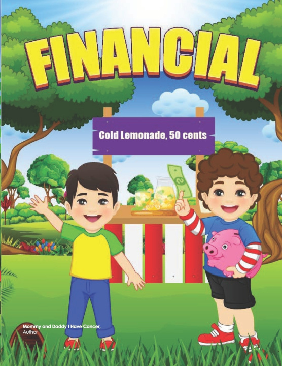 Kniha Financial Mommy and Daddy I have cancer P.