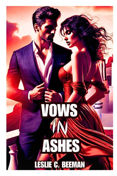 Kniha Vows in Ashes Leslie C Beeman