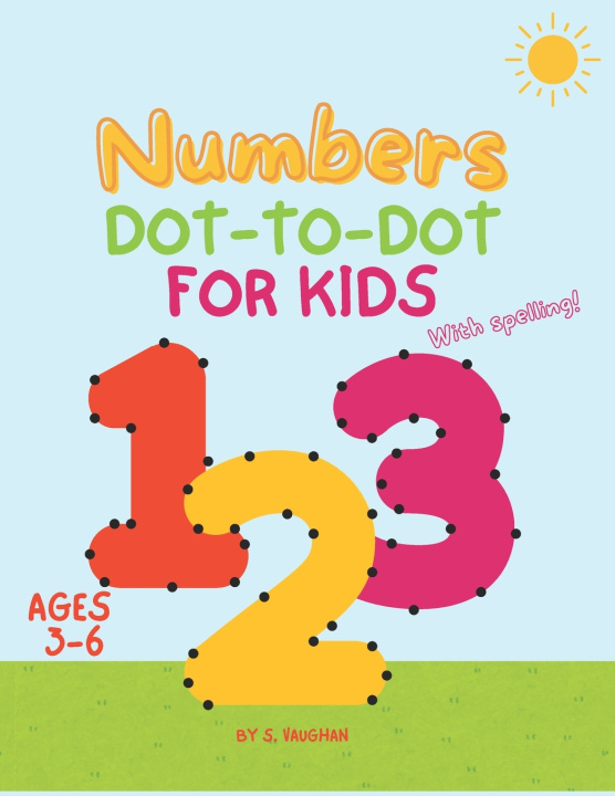 Kniha Numbers Dot to Dot S Vaughan