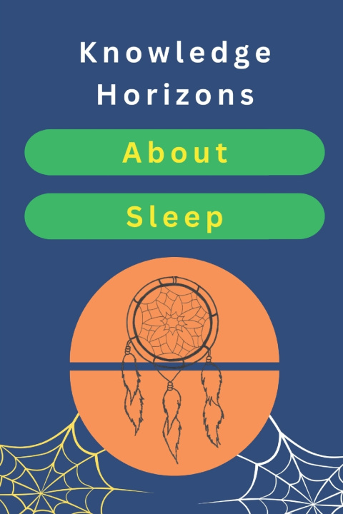 Kniha Knowledge Horizons | About Sleep Ednim Sajuan