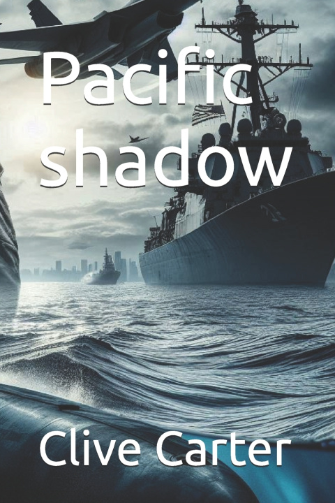 Könyv Pacific shadow Clive Carter