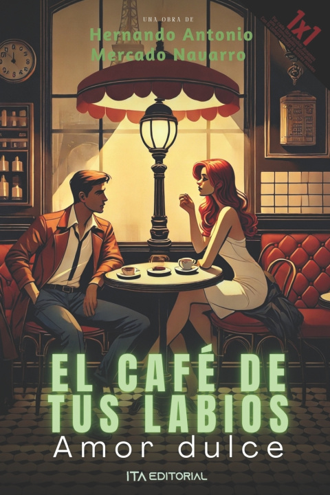 Kniha El café de tus labios Hernando Antonio Mercado Navarro