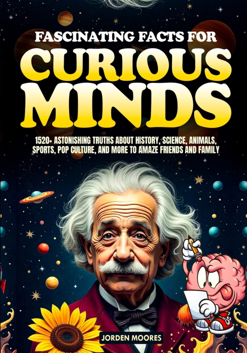 Könyv Fascinating Facts For Curious Minds Jorden Moores