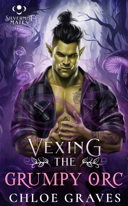 Kniha Vexing the Grumpy Orc Chloe Graves