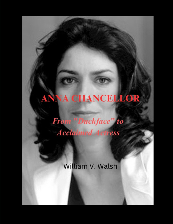 Kniha ANNA CHANCELLOR William V. Walsh