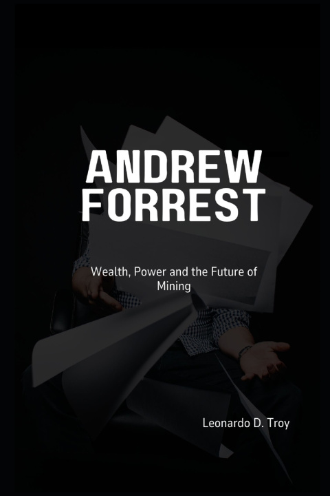 Kniha ANDREW FORREST Leonardo D. Troy