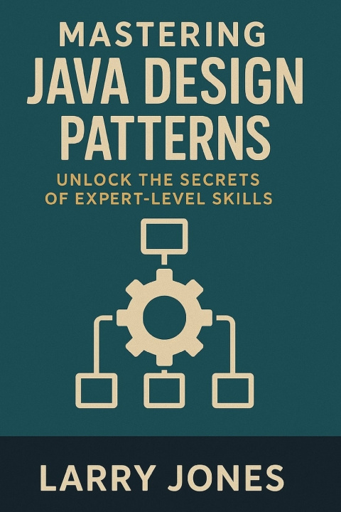 Libro Mastering Java Design Patterns Larry Jones