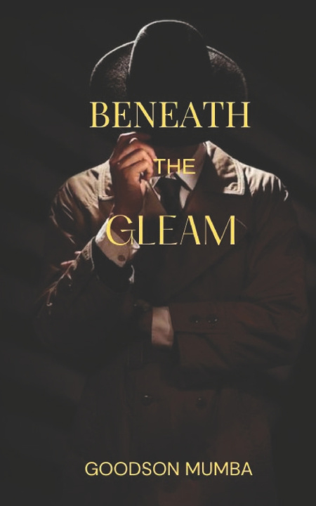 Kniha BENEATH THE GLEAM Goodson Mumba