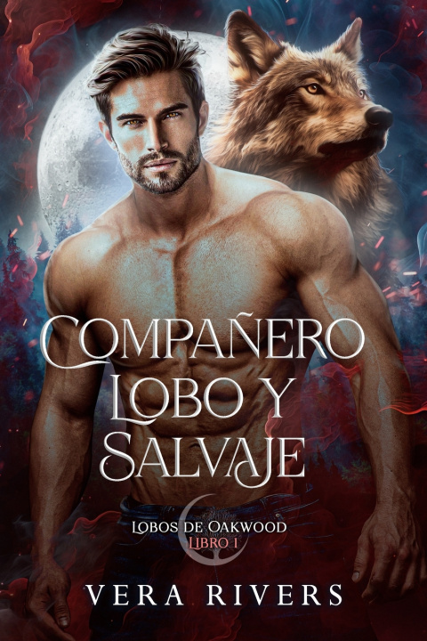 Kniha Compañero Lobo y Salvaje Vera Rivers