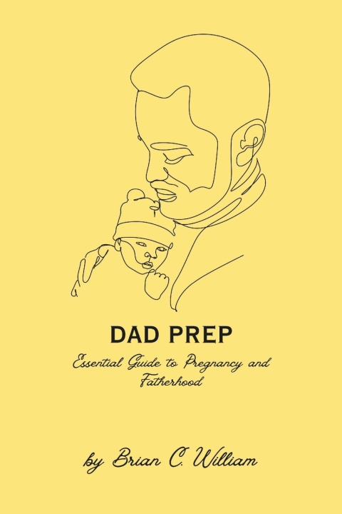 Kniha Dad Prep Brian C. William